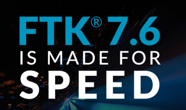 FTK 7.6 está hecho para la velocidad